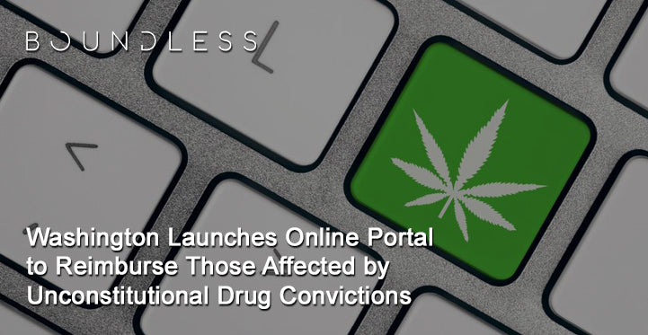 Washington Launches Online Portal to Reimburse Those Affected by Unconstitutional Drug Convictions